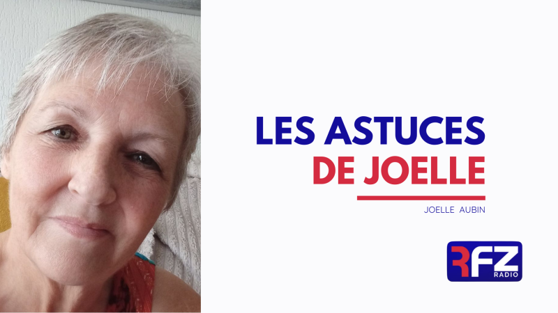 Les astuces de Joelle