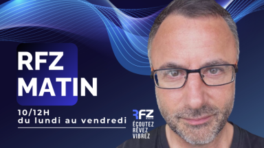 RFZ Matin dès le 15 Septembre