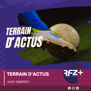 Terrain d'actus du 1 Septembre
