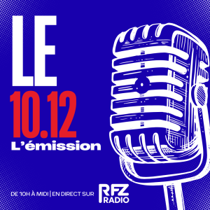 Le 10.12 l'émission