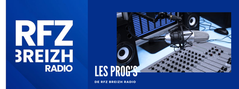 Les prog's RFZ Breizh
